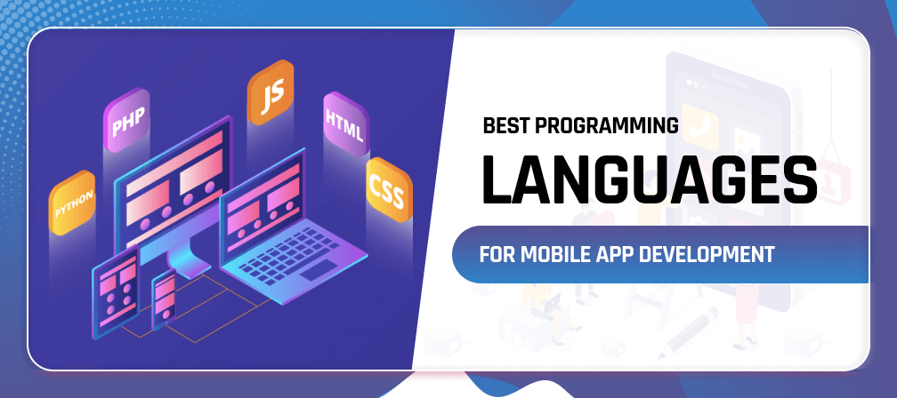 Programming Languages For Android App Development