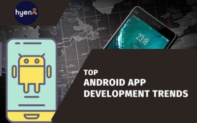 Top Android App Development Trends